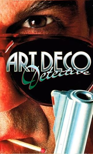 Art Deco Detective (A.K.A. Hard Business)