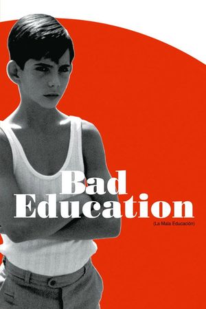 Bad Education (La Mala Educación)